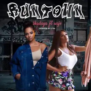 Shadaya - Runtown ft. Waje